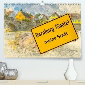 Bernburg meine Stadt (Premium, hochwertiger DIN A2 Wandkalender 2022, Kunstdruck in Hochglanz) von Elskamp-D.Elskamp Photography,  Danny