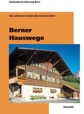 Berner Hauswege von Gebäudeversicherung Bern (GVB)