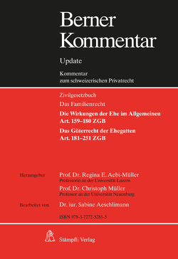 Eherecht, Art. 159-251 ZGB, Grundwerk inkl. 11. Ergänzungslieferung von Aebi-Müller,  Regina E, Müller,  Christoph