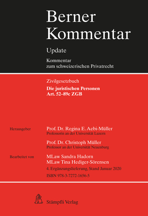 Berner Kommentar Update Die juristischen Personen, Art. 52-89c ZGB von Aebi-Müller,  Regina E, Müller,  Christoph