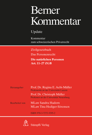 Die natürlichen Personen, Art. 11-27 ZGB, Grundwerk inkl. 4. Ergänzungslieferung von Aebi-Müller,  Regina, Müller,  Christoph