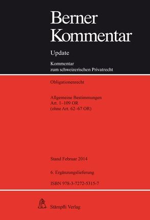 Berner Kommentar Update Allgemeine Bestimmungen, Art. 1-109 OR (ohne Art. 62-67 OR) von Hausheer,  Heinz, Walter,  Hans Peter