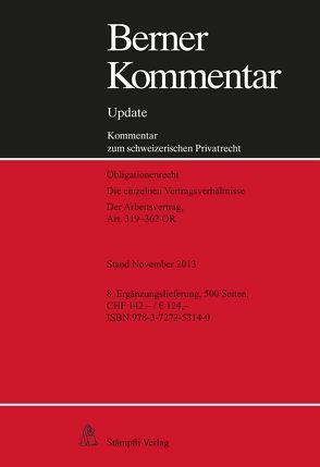 Berner Kommentar Update Arbeitsrecht, Art. 319–362 OR von Hausheer,  Heinz, Walter,  Hans Peter