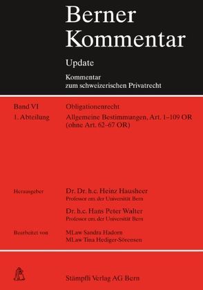 Berner Kommentar Update – Art. 1-109 OR, Lieferung 5, Allgemeine Bestimmungen von Hausheer,  Heinz, Walter,  Hans Peter