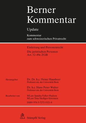 Berner Kommentar Update Die juristischen Personen, Art. 52-89c ZGB von Hausheer,  Heinz, Walter,  Hans Peter