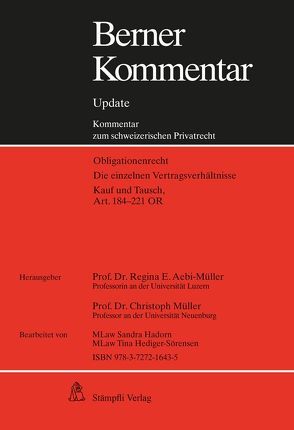 Berner Kommentar Update Kaufrecht, Art. 184-221 OR, 4. Ergänzungslieferung von Aebi-Müller,  Regina E, Müller,  Christoph