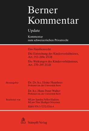 Berner Kommentar Update Kindesrecht, Art. 252-295 ZGB von Hausheer,  Heinz, Walter,  Hans Peter