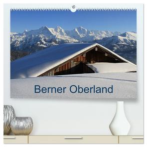 Berner Oberland (hochwertiger Premium Wandkalender 2024 DIN A2 quer), Kunstdruck in Hochglanz von André-Huber / www.swissmountainview.ch,  Franziska