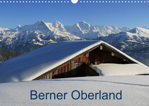 Berner Oberland (Wandkalender 2022 DIN A3 quer) von André-Huber / www.swissmountainview.ch,  Franziska