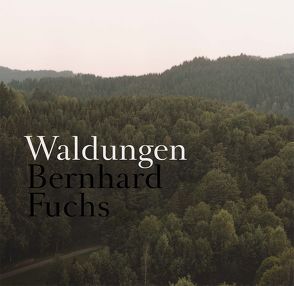 Bernhard Fuchs. Waldungen von Fuchs,  Bernard
