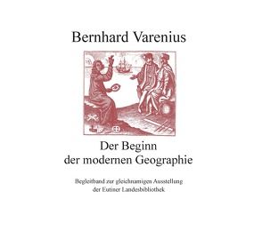Bernhard Varenius (1622-1650): der Beginn der modernen Geographie von Griep,  Wolfgang, Luber,  Susanne
