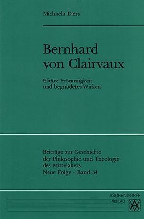 Bernhard von Clairvaux von Diers,  Michaela