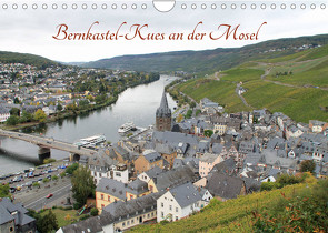 Bernkastel-Kues an der Mosel (Wandkalender 2023 DIN A4 quer) von Sabel,  Jörg