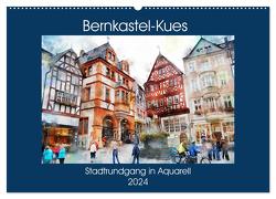 Bernkastel-Kues – Stadtrundgang in Aquarell (Wandkalender 2024 DIN A2 quer), CALVENDO Monatskalender von Frost,  Anja