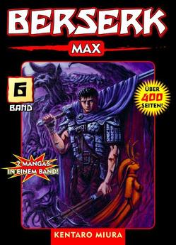 Berserk Max 06 von Miura,  Kentaro