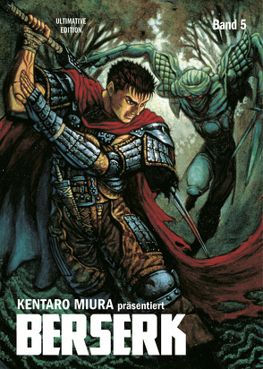 Berserk: Ultimative Edition 05 von Miura,  Kentaro, Schmitt-Weigand,  John