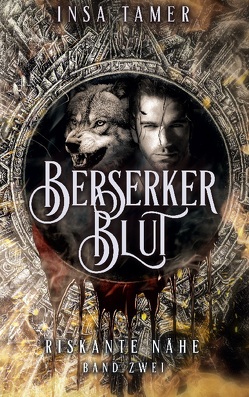 Berserkerblut Band 2 von Tamer,  Insa