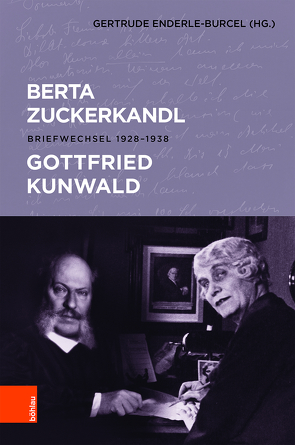 Berta Zuckerkandl – Gottfried Kunwald von Enderle-Burcel,  Gertrude