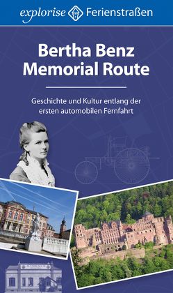 Bertha Benz Memorial Route von Schnekker,  Anna
