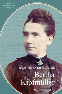 Bertha Kipfmüller von Hans-Peter,  Kipfmüller