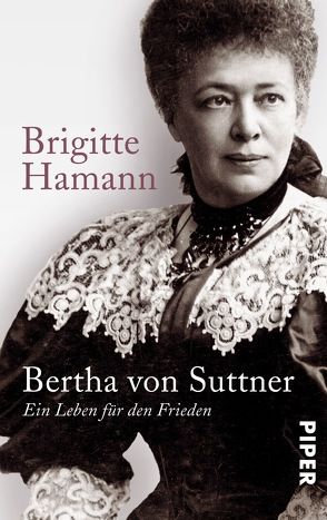 Bertha von Suttner von Hamann,  Brigitte