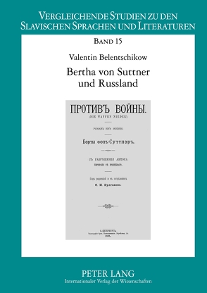 Bertha von Suttner und Russland von Belentschikow,  Valentin
