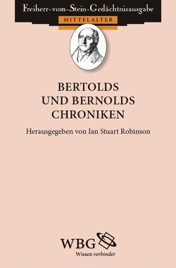 Bertholds und Bernolds Chroniken von Bernold, Berthold, Robinson,  Ian, Schmale,  Franz-Josef