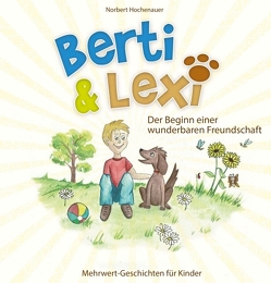 Berti & Lexi von Hochenauer,  Norbert