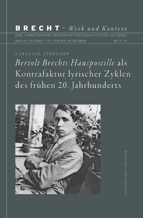 Bertolt Brechts Hauspostille als Kontrafaktur lyrischer Zyklen des frühen 20. Jahrhunderts von Sprenger,  Karoline