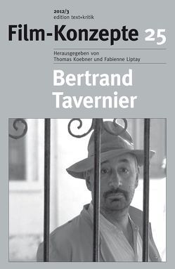 Bertrand Tavernier von Koebner,  Thomas, Liptay,  Fabienne, Prümm,  Karl