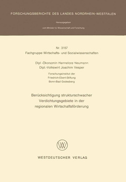 Berücksichtigung strukturschwacher Verdichtungsgebiete in der regionalen Wirtschaftsförderung von Neumann,  Hannelore