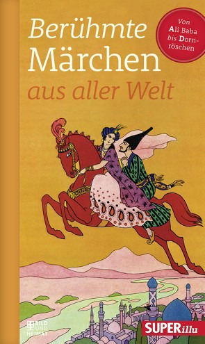 Berühmte Märchen aus aller Welt Band 1 von Grabowsky,  Dennis, Various