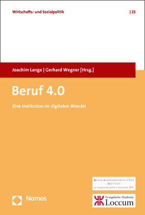 Beruf 4.0 von Lange,  Joachim, Wegner,  Gerhard