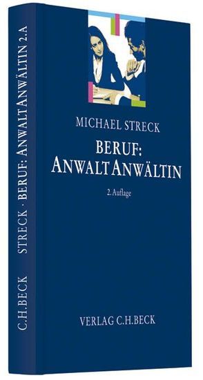 Beruf: AnwaltAnwältin von Streck,  Michael