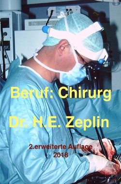 Beruf: Chirurg 2. Auflage von Zeplin,  Harald
