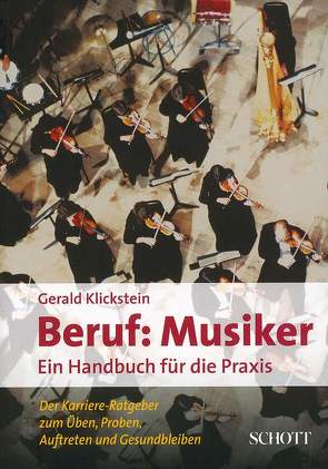 Beruf: Musiker von Klickstein,  Gerald