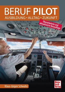 Beruf Pilot von Schwahn,  Klaus-Jürgen