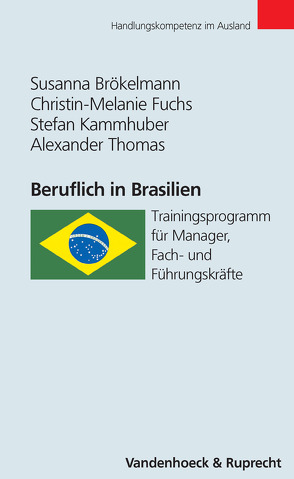 Beruflich in Brasilien von Bezzel,  Susanna, Fuchs,  Christin-Melanie, Kammhuber,  Stefan, Plannerer,  Jörg, Thomas,  Alexander
