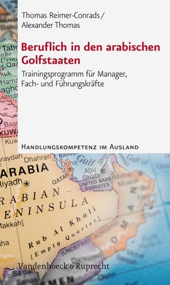 Beruflich in den arabischen Golfstaaten von Plannerer,  Jörg, Reimer-Conrads,  Thomas, Thomas,  Alexander