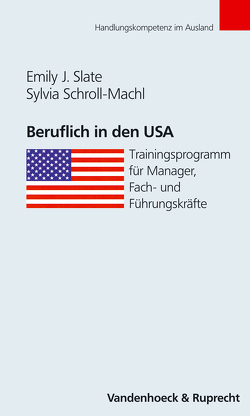 Beruflich in den USA von Plannerer,  Jörg, Schroll-Machl,  Sylvia, Slate,  Emily J.