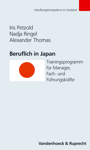 Beruflich in Japan von Petzold,  Iris, Plannerer,  Jörg, Ringel,  Nadja, Thomas,  Alexander