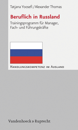 Beruflich in Russland von Plannerer,  Jörg, Thomas,  Alexander, Yoosefi,  Tatjana