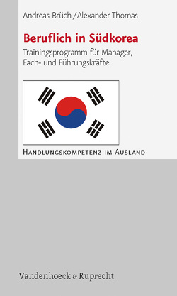 Beruflich in Südkorea von Brüch,  Andreas, Thomas,  Alexander