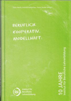 Beruflich. Kooperativ. Modellhaft von Harth,  Thilo, Kettschau,  Irmhild, Stuber,  Franz