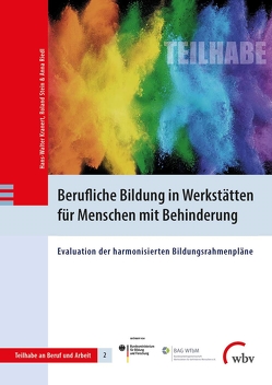 Berufliche Bildung in Werkstätten für Menschen mit Behinderung von Kranert,  Hans-Walter, Riedl,  Anna, Stein,  Roland