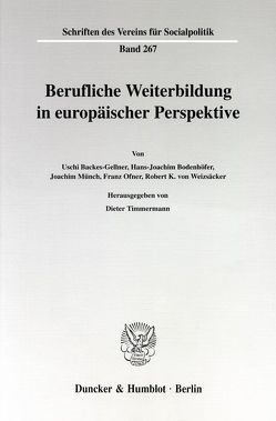 Berufliche Weiterbildung in europäischer Perspektive. von Timmermann,  Dieter