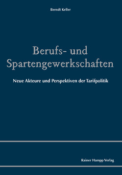 Berufs- und Spartengewerkschaften von Keller,  Berndt