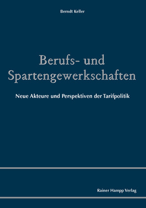 Berufs- und Spartengewerkschaften von Keller,  Berndt