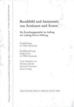 Berufsbild und Autonomie von Ärztinnen und Ärzten von Liebig,  Kerstin, Merz,  Brigitte, Oberlander,  Willi