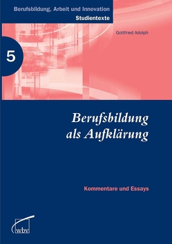 Berufsbildung als Aufklärung von Adolph,  Gottfried